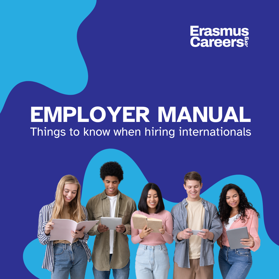 Employer Manual: Things to know when hiring internationals